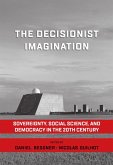 The Decisionist Imagination (eBook, ePUB)