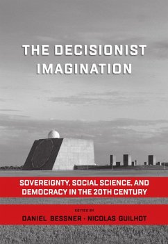 The Decisionist Imagination (eBook, ePUB)