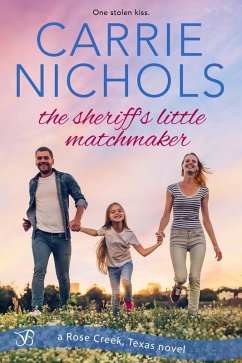 The Sheriff's Little Matchmaker (eBook, ePUB) - Nichols, Carrie