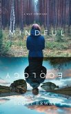 Mindful Ecology (eBook, ePUB)