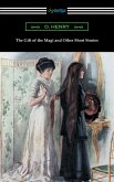 The Gift of the Magi and Other Short Stories (eBook, ePUB)