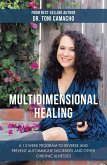 Multidimensional Healing (eBook, ePUB) Multidimensional Healing (eBook, ePUB)