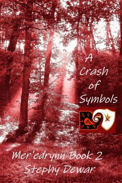 Cover A Crash of Symbols (Mer'edrynn - A World in Danger, #2) (eBook, ePUB)