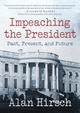 Impeaching the President (eBook, ePUB)