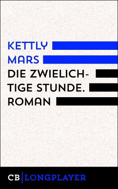 Die zwielichtige Stunde (eBook, ePUB) - Mars, Kettly