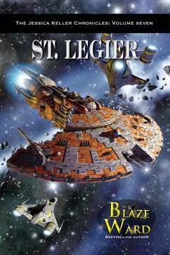 St. Legier (The Jessica Keller Chronicles, #7) (eBook, ePUB) - Ward, Blaze