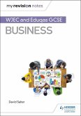 My Revision Notes: WJEC and Eduqas GCSE Business (eBook, ePUB)