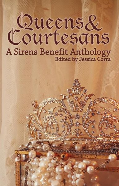 Queens & Courtesans (eBook, ePUB) Queens & Courtesans (eBook, ePUB)