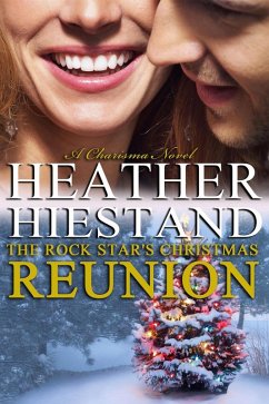 Cover The Rock Star's Christmas Reunion (Charisma, #4) (eBook, ePUB)