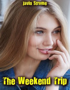 The Weekend Trip (eBook, ePUB) - Strome, Javin