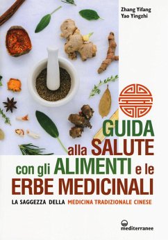 Cover Guida alla salute con gli alimenti e le erbe medicinali. La saggezza della medicina cinese