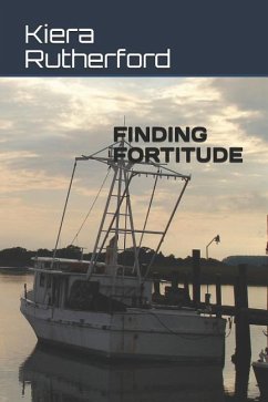 Finding Fortitude - Rutherford, Kiera