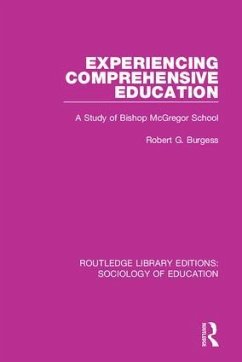 Experiencing Comprehensive Education - Burgess, Robert G