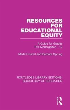 Resources for Educational Equity - Froschl, Merle; Sprung, Barbara