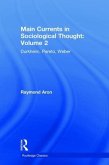 Main Currents in Sociological Thought