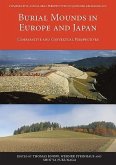 Burial Mounds in Europe and Japan
