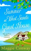 Summer at West Sands Guest House