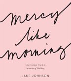 Mercy like Morning (eBook, ePUB)