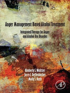 Anger Management Based Alcohol Treatment (eBook, ePUB) - Walitzer, Kimberly; Deffenbacher, Jerry; Rath, Molly