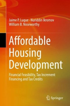 Affordable Housing Development - Luque, Jaime P.;Ikromov, Nuriddin;Noseworthy, William B.