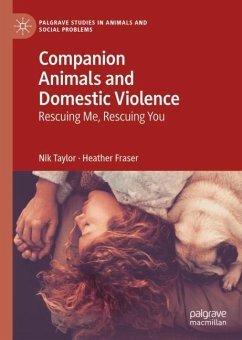 Companion Animals and Domestic Violence - Taylor, Nik;Fraser, Heather