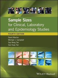 Sample Sizes for Clinical, Laboratory and Epidemiology Studies (eBook, PDF) - Machin, David; Campbell, Michael J.; Tan, Say Beng; Tan, Sze Huey