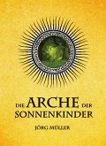 Die Arche der Sonnenkinder (eBook, ePUB)