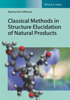 Classical Methods in Structure Elucidation of Natural Products (eBook, PDF) - Hoffmann, R. W.