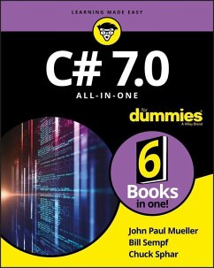 C# 7.0 All-in-One For Dummies (eBook, PDF) - Mueller, John Paul; Sempf, Bill; Sphar, Chuck