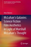 McLuhan¿s Galaxies: Science Fiction Film Aesthetics in Light of Marshall McLuhan¿s Thought