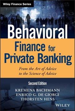 Behavioral Finance for Private Banking (eBook, PDF) - Bachmann, Kremena K.; De Giorgi, Enrico G.; Hens, Thorsten