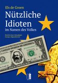 Nützliche Idioten im Namen des Volkes