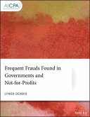 Frequent Frauds Found in Governments and Not-for-Profits (eBook, PDF)