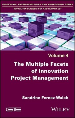 The Multiple Facets of Innovation Project Management (eBook, PDF) - Fernez-Walch, Sandrine