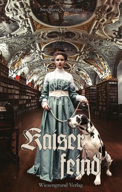 Kaiserfeind (Kaiser Trilogie / Kaiserfeind) (eBook, ePUB) - Neumann, Swetlana