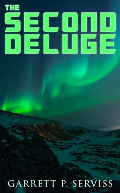 The Second Deluge (eBook, ePUB) - Serviss, Garrett P.