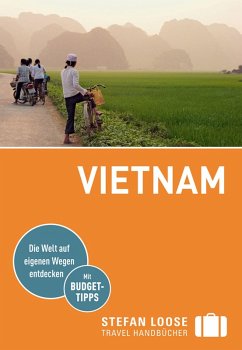 Stefan Loose Reiseführer Vietnam (eBook, ePUB) - Markand, Andrea; Markand, Markus