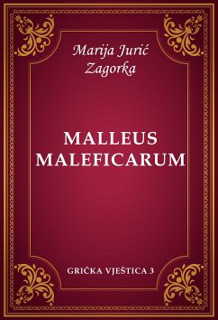 Malleus maleficarum (eBook, ePUB) - Jurić Zagorka, Marija