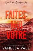 Faites-moi vôtre (eBook, ePUB)