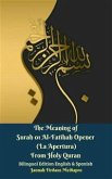 The Meaning of Surah 01 Al-Fatihah Opener (La Apertura) From Holy Quran Bilingual Edition English & Spanish (eBook, ePUB)