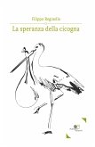 La speranza della cicogna (eBook, ePUB)