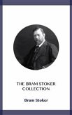 The Bram Stoker Collection (eBook, ePUB) The Bram Stoker Collection (eBook, ePUB)