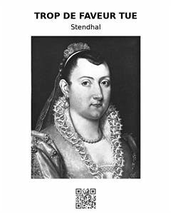 Trop de faveur tue (eBook, ePUB) - Stendhal