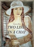 Extracts From: Two Lives In A Chat (eBook, ePUB)