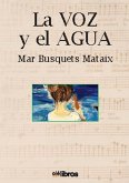 La voz y el agua (eBook, ePUB)