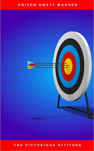 The Victorious Attitude (eBook, ePUB)