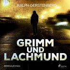 Grimm und Lachmund - Kriminalroman (Ungekürzt) (MP3-Download)