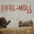 Eifel-Müll - Kriminalroman aus der Eifel (MP3-Download)