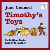 Timothy's Toys - Six Bedtime Stories (Unabridged) (MP3-Download)