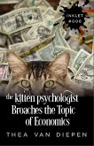 The Kitten Psychologist Broaches The Topic of Economics (Inklet, #6) (eBook, ePUB)